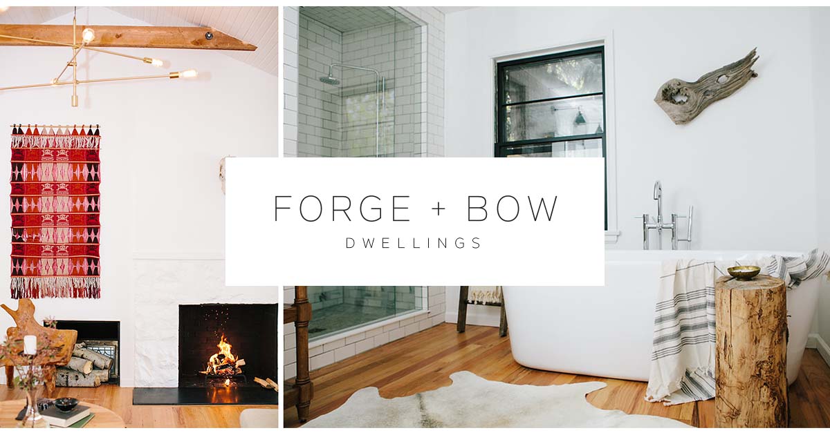 Forge + Bow | Where Life Happens